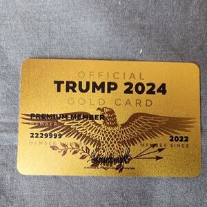 Trump 2024 GOLD CARD